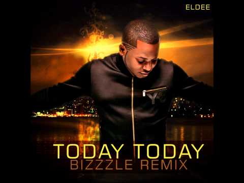 Today Today (Bizzzle's Remix) -- Eldee