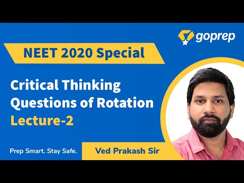 NEET 2020 Special | Most Probable Questions | Rotation | Lecture-2 | Physics | Ved Sir | Goprep NEET Video