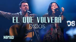 El Que Volverá