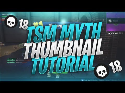 tsm myth thumbnail tutorial free template included fortnite battle royale - fortnite montage thumbnail no text