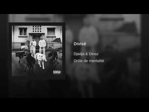 Divisé | Djadja & Dinaz