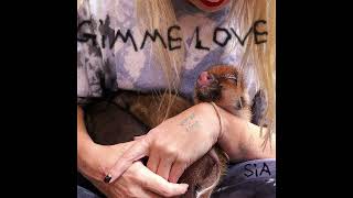 Sia - Gimme Love (Instrumental)