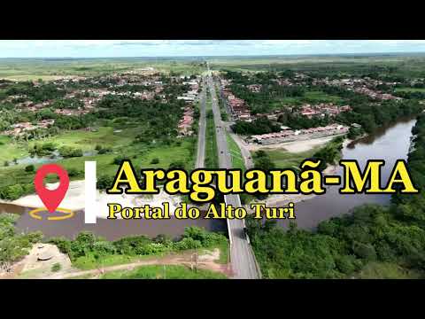 Araguanã MA   O Portal do Alto Turi