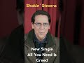 Shakin’ Stevens New All You Need Is Greed.