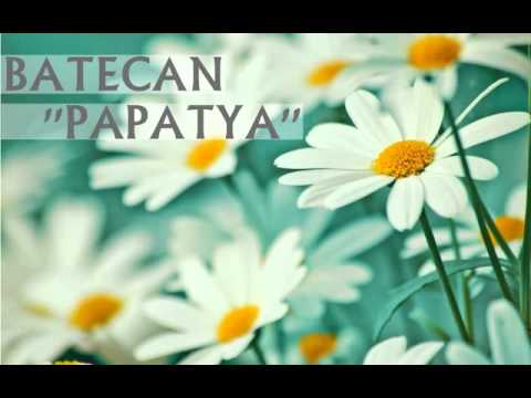 Batecan - Papatya