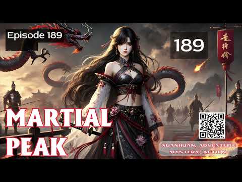 Martial Peak   Episode 189 Audio   Warrior Lore Audiobook