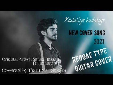 Kadaliye Kadaliye | Sajjad Hassan | Covered by Tharindu Udakara