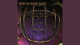 Who Is Your Paul? (Bonus Track)