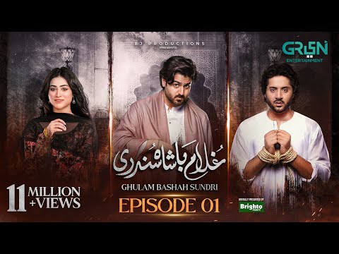 Ghulam Bashah Sundri Episode 01 (Subtitle) 12th Jan 2026 | Digitally Presented By Brighto | Green TV