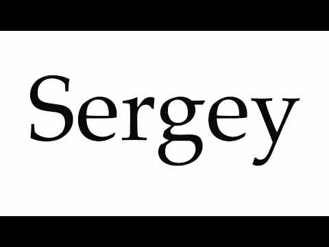 How to Pronounce Sergey