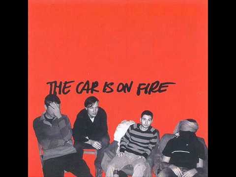 The Car Is On Fire - Cranks