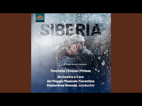 Siberia, Act II "L'amante": È qui con te (Live)