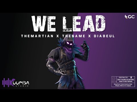 TheMartian x TheSame x Diabeul - WE LEAD (Freestyle) [Avril 2019]