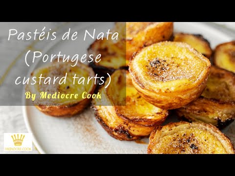 Best Portuguese Custard Tarts Recipe | Pastéis de Nata recipe | Cream pastries | Portuguese dessert