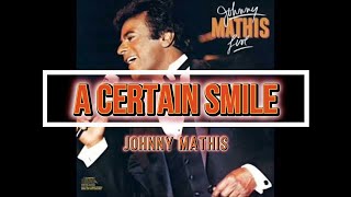 A Certain Smile - Johnny Mathis (with lyrics)