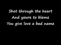 Bon Jovi You Give Love A Bad Name Lyrics