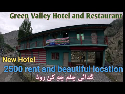 Green Valley Hotel & Restaurant Review | گدائی چلم چو کئ روڈ استور | Affordable Stay at Rs 2500
