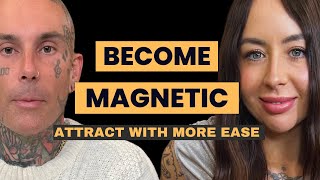 Become Magnetic - Attract More of What You Want!