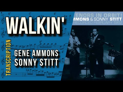 Gene Ammons and Sonny Stitt on "Walkin'" | Solo Transcriptions (Bb)