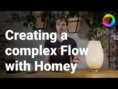 Creating a complex Flow with Homey