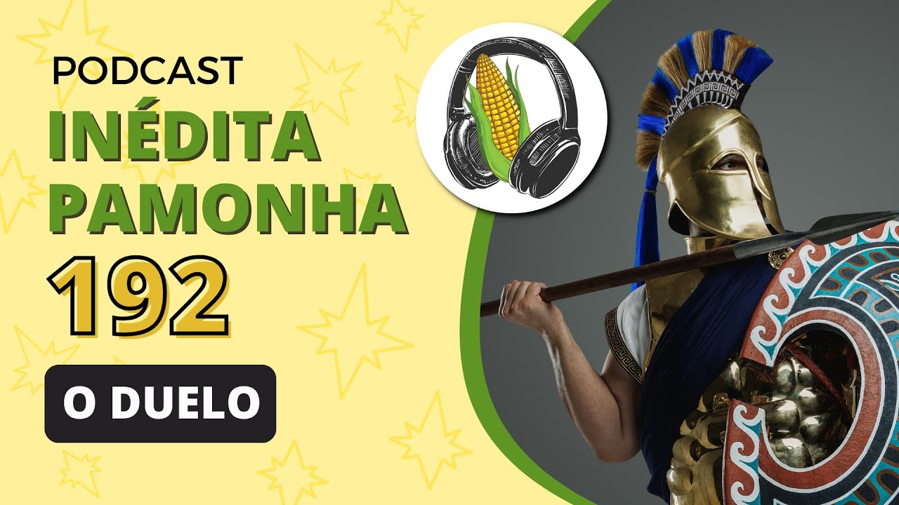 O duelo - INÉDITA PAMONHA 192