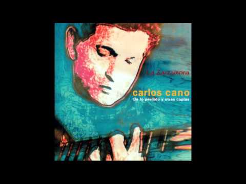 LA ZARZAMORA - CARLOS CANO