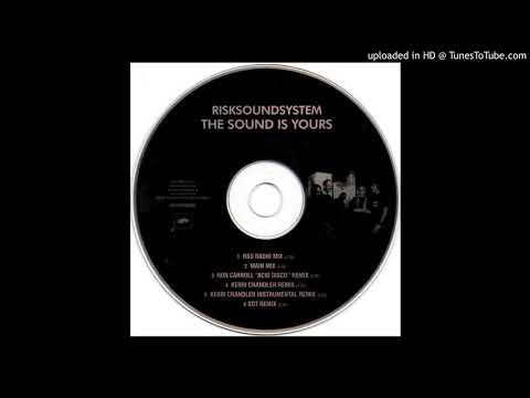 Risk SoundSystem - The Sound Is Yours (Kerri Chandler Remix)