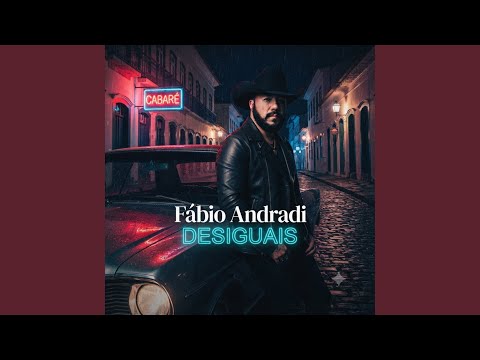 Desiguais - Fabio Andradi