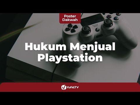 Hukum Jual Beli Playstation dan Bahaya Game - Poster Dakwah Yufid TV
