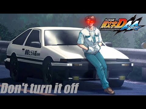 Initial D - Don't turn it off