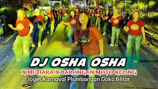 Download lagu Spesial Perform DJ Barongan Moto Keling X Osha Osha X Mutiara Karnaval Plumbangan Doko Blitar ‼️ mp3