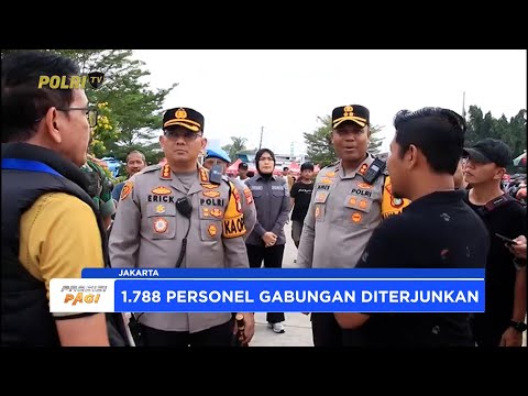 POLDA METRO JAYA TERJUNKAN 1.788 PERSONEL GABUNGAN AMANKAN LAGA PERSIJA VS BALI UNITED