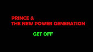 Prince and the New Power Generation- Gett off /lyrics video/