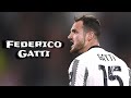 Federico Gatti | Skills and Goals | Highlights