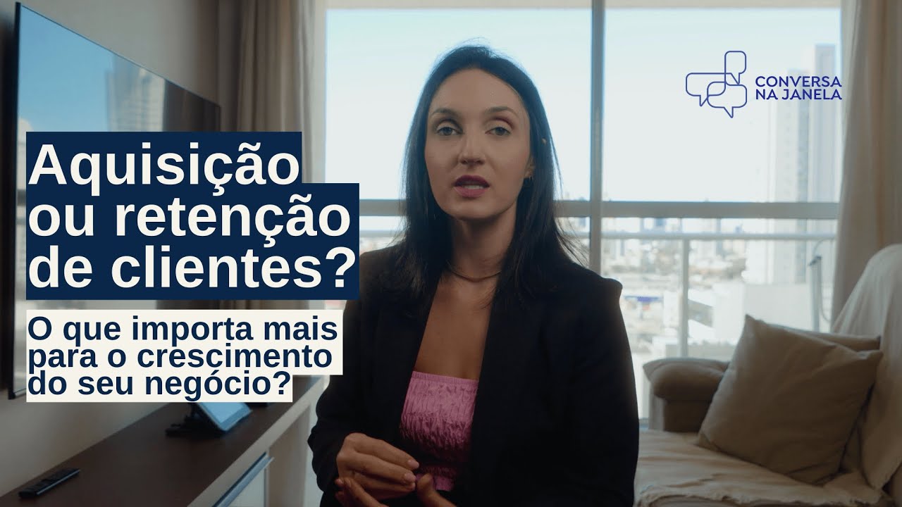 Aquisição ou retenção de clientes: O que importa mais para o crescimento do seu negócio?