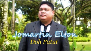 Download lagu Doh patut~Jomartin Elton ( MV) mp3