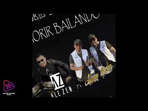 Ale Zen - Morir Bailando (Feat. Los De Ajayu Jacha)