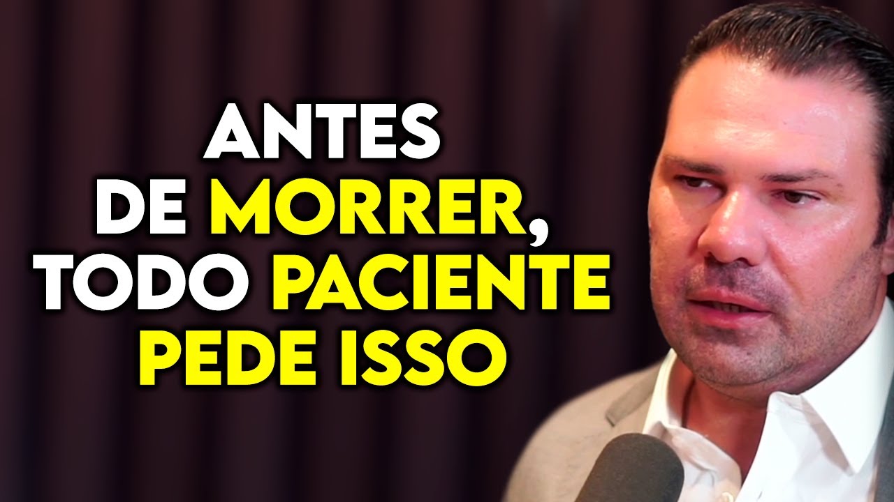 CIRURGIÃO CONTA O QUE AS PESSOAS MAIS FALAM ANTES DE MORRER | Lutz Podcast