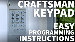 Craftsman Garage Door Keypad Programming - How to Program a Craftsman Garage Door Keypad
