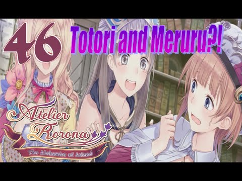 Atelier Rorona Plus: Alchemist of Arland - Walkthrough - Ep 46: Totori and Meruru?!