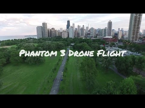 Amazing DJI Phantom Flight over Chicago Skyline Video (GoPro Hero 4) - DJI Phantom 3 Advanced Video