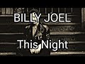 BILLY JOEL - This Night (Lyric Video)