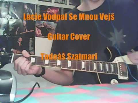 Lucie Vodpal Se Mnou Vejš Guitar Cover