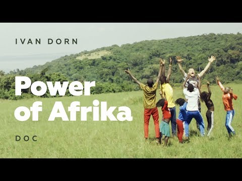 Ivan Dorn - Power of Afrika | Doc Video