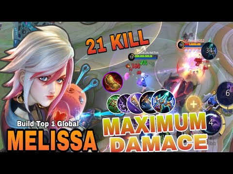 21 Kills!! No Boots Melissa Maximum Damage Build!! - Build Top 1 Global Melissa ~ MLBB
