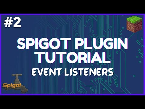 Spigot Plugin Development - 2 - Event Listeners, Javadocs, and Players