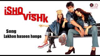 Lakho haseen honge - Ishq Vishk | Alisha Chinai, Udit Narayan HD 1080p