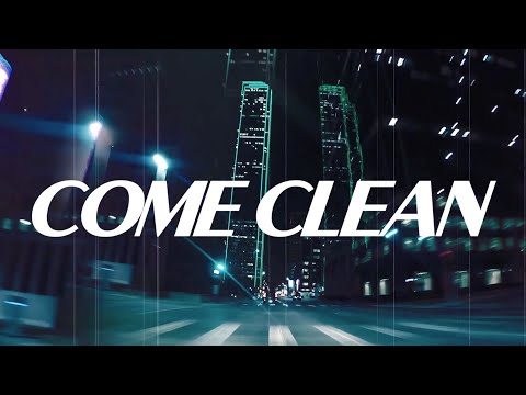 Video thumbnail for Come Clean