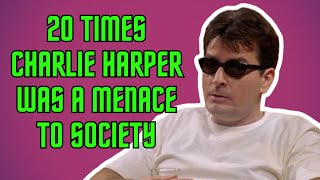 20 Times Charlie Harper Was A Menace To Society