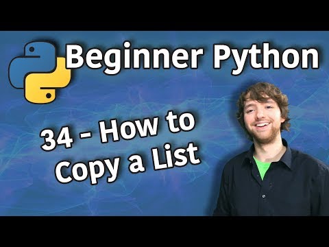 Beginner Python Tutorial 34 How to Copy a List Slicing and copy Function